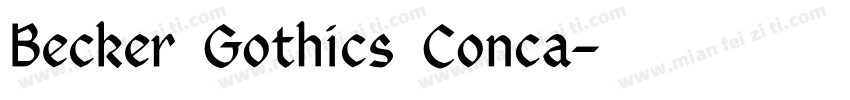 Becker Gothics Conca字体转换
